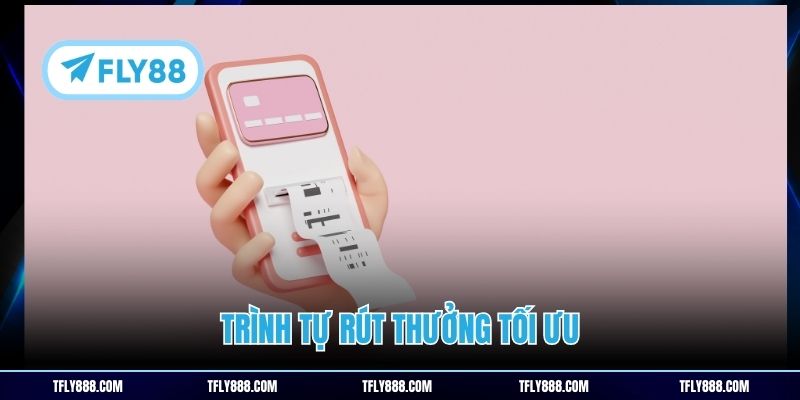 Trình tự rút thưởng tối ưu