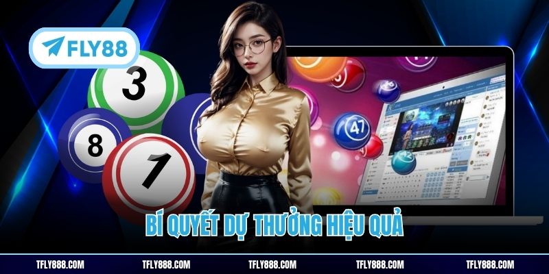 Bí quyết dự thưởng hiệu quả